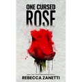 One Cursed Rose