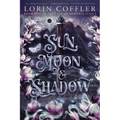 Sun, Moon & Shadow