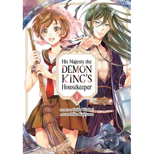 His Majesty the Demon King's Housekeeper Vol. 4
