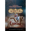 Twisted Tales of Halloween Horror: Carnival of Carnage