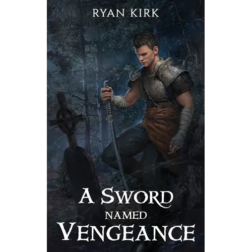 A Sword Named Vengeance