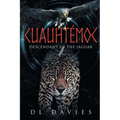 Cuauhtémoc: Descendant of the Jaguar