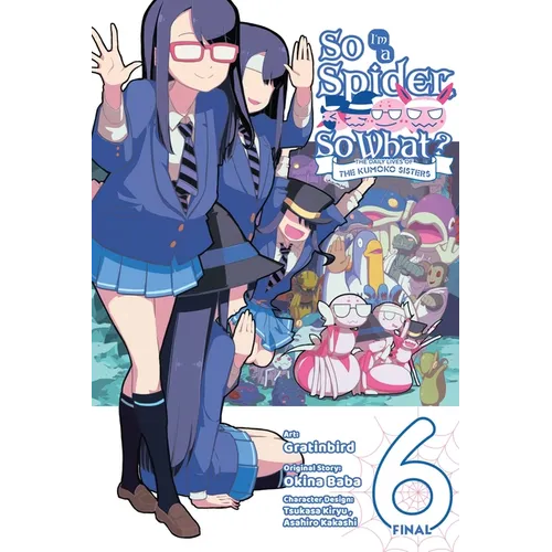 So I'm a Spider, So What? the Daily Lives of the Kumoko Sisters, Vol. 6