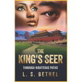 Through Righteous Paths: The King's Seer