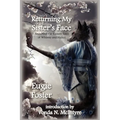 Returning My Sister's Face: And Other Far Eastern Tales of Whimsy and Malice