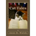 Cat Tales: Fiction featuring fantastical felines
