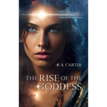 The Rise of the Goddess
