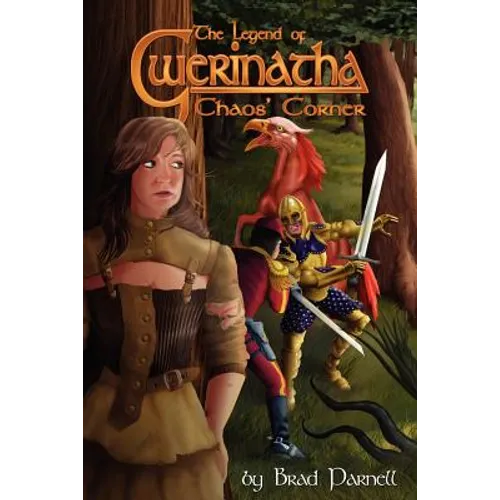 The Legend of Gwerinatha - Chaos' Corner