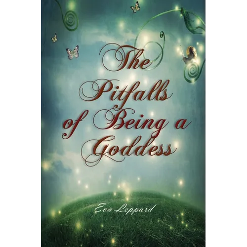 The Pitfalls of Being a Goddess