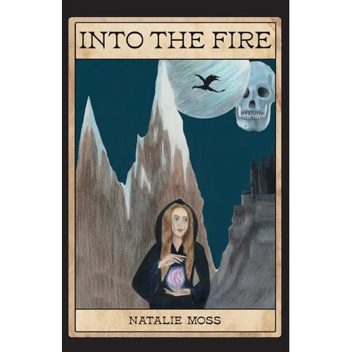 Into the Fire