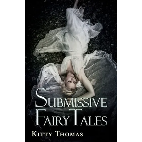 Submissive Fairy Tales