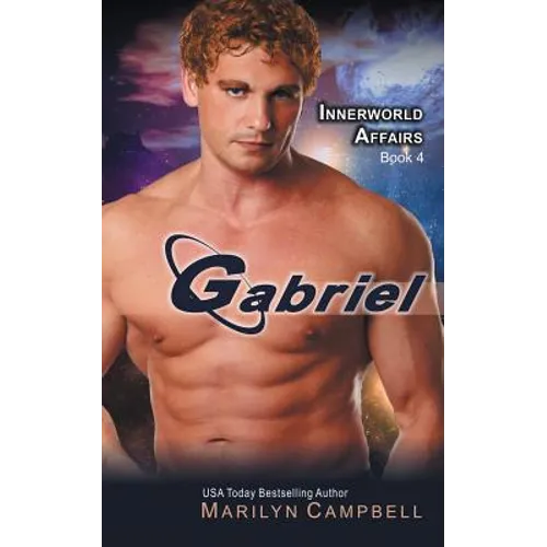 Gabriel (the Innerworld Affairs Series, Book 4)