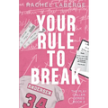 Your Rule to Break