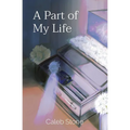 A Part of My Life