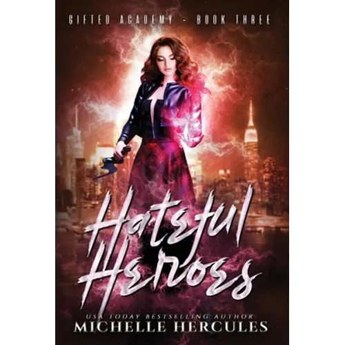 Hateful Heroes