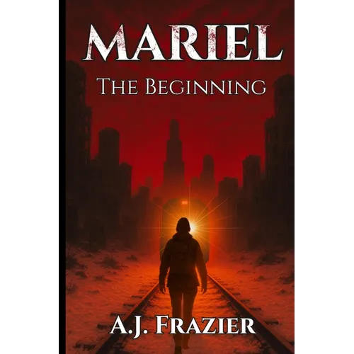 Mariel: The Beginning: The Beginning