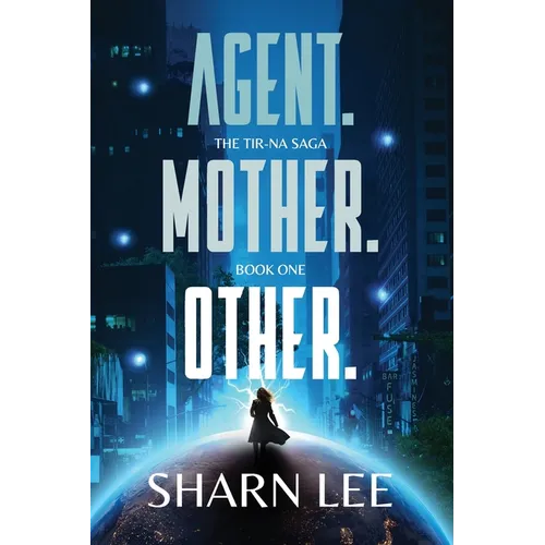 Agent. Mother. Other.