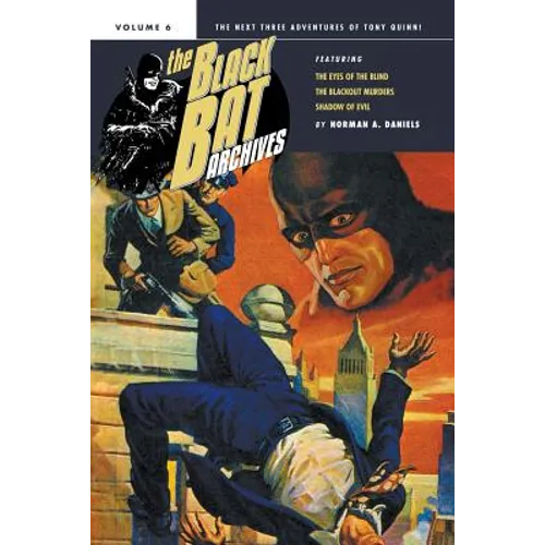 The Black Bat Archives, Volume 6