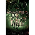 The Awakening of Fate