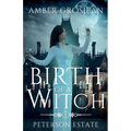 Birth of a Witch