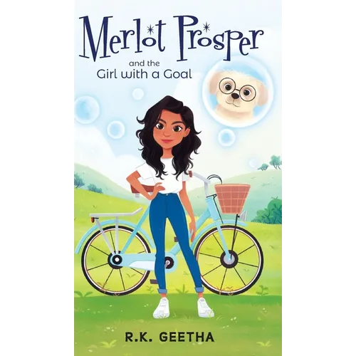 Merlot Prosper: and the Girl with a Goal