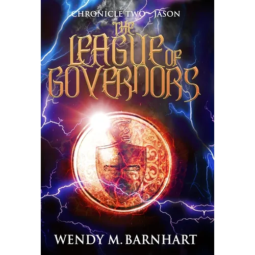 The League of Governors: Chronicle Two-Jason in the Adventures of Jason Lex