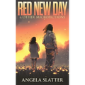 Red New Day & Other Microfictions