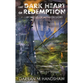 The Dark Heart of Redemption: A Chronicles of Actaeon Story