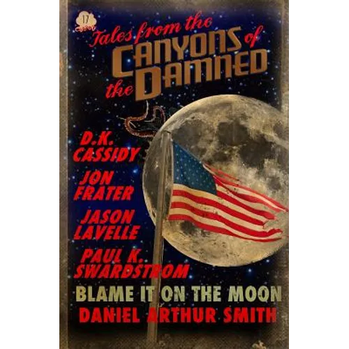 Tales from the Canyons of the Damned No. 17