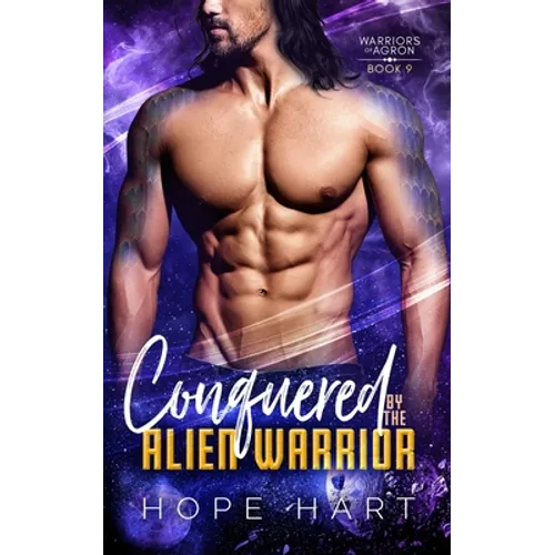 Conquered by the Alien Warrior: A Sci Fi Alien Romance