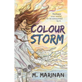 Colour Storm: A Young Adult Science-fantasy Adventure