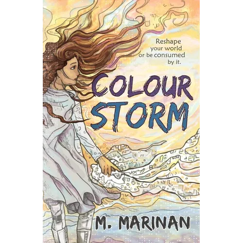 Colour Storm: A Young Adult Science-fantasy Adventure