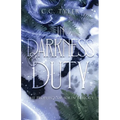 In Darkness & Duty