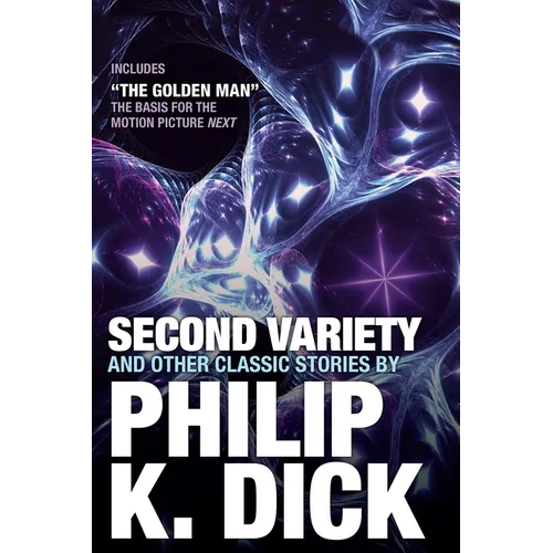 Second Variety and Other Classic Stories