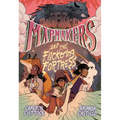 Mapmakers and the Flickering Fortress: (A Graphic Novel)