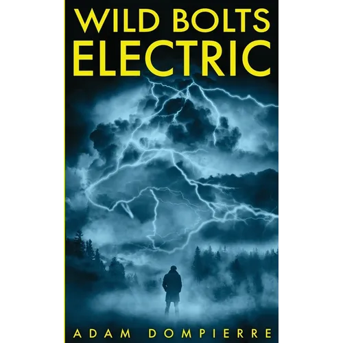 Wild Bolts Electric