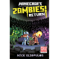 Minecraft: Zombies Return!: An Official Minecraft Novel