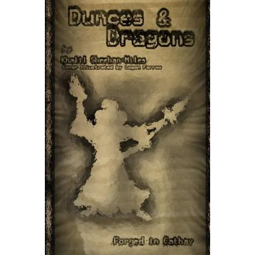 Dunces and Dragons