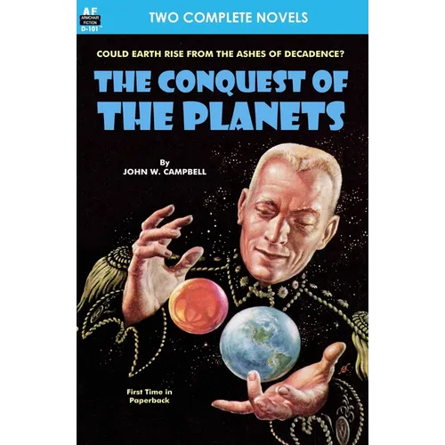 Conquest of the Planets & The Man Who Annexed the Moon