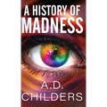 A History of Madness