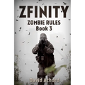 Zfinity: Zombie Rules Book 3