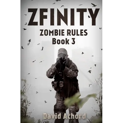 Zfinity: Zombie Rules Book 3