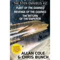 The Sten Omnibus #2: Fleet of the Damned, Revenge of the Damned, Return of the Emperor