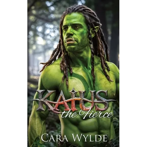 Kaius the Fierce: A Paranormal Monster Romance