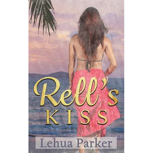 Rell's Kiss