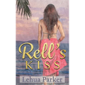 Rell's Kiss