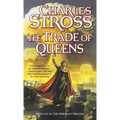 The Trade of Queens: Book Six of the Merchant Princes