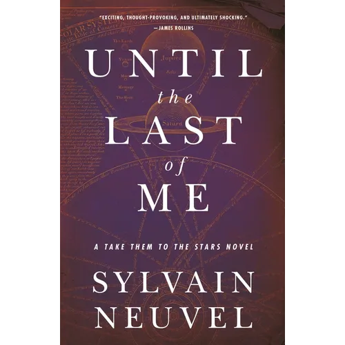 Until the Last of Me: Take Them to the Stars, Book Two