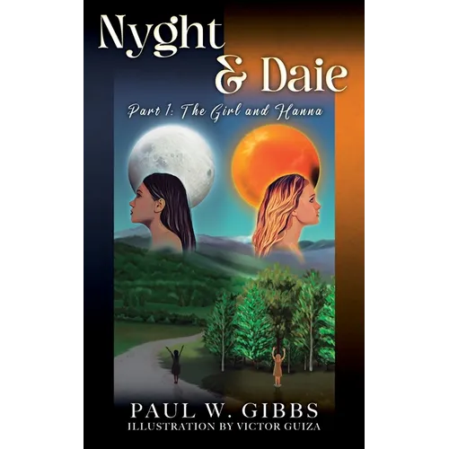 Nyght & Daie: Part 1: The Girl and Hanna - Paperback