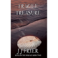 Fragile Treasure
